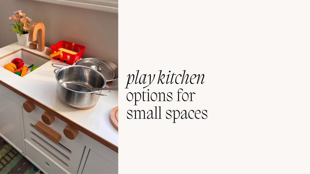 Play Kitchens for Small Spaces